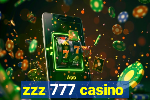 zzz 777 casino